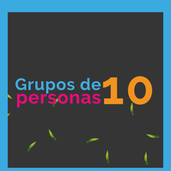 Grupos Mayores de 10 Personas